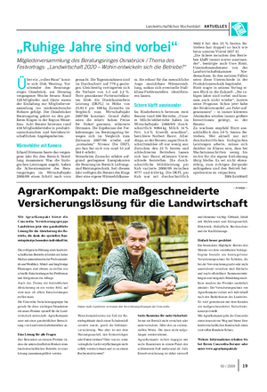 Landwirtschaftliches Wochenblatt AKTUELLES „Ruhige Jahre sind vorbei“ Mitgliederversammlung des Beratungsringes Osnabrück / Thema des Festvortrags: „Landwirtschaft 2020 – Wohin entwickeln sich die Betriebe?