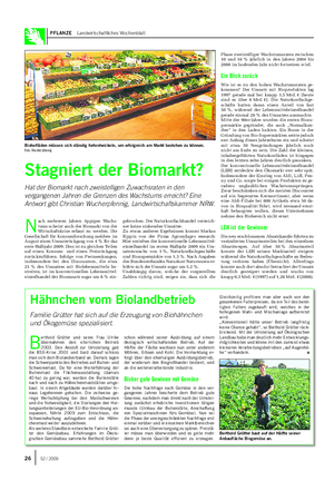 PFLANZE Landwirtschaftliches Wochenblatt N ach mehreren Jahren üppigen Wachs- tums scheint auch der Biomarkt von der Wirtschaftskrise erfasst zu werden.