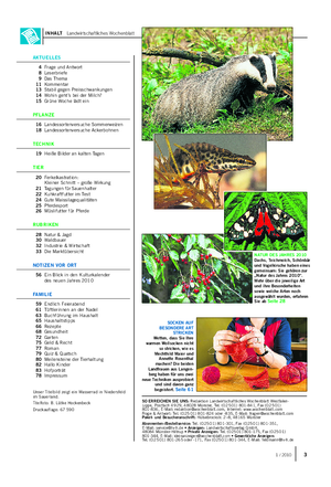 INHALT Landwirtschaftliches Wochenblatt NATUR DES JAHRES 2010 Dachs, Teichmolch, Schönbär und Vogelkirsche haben eines gemeinsam: Sie gehören zur „Natur des Jahres 2010“.