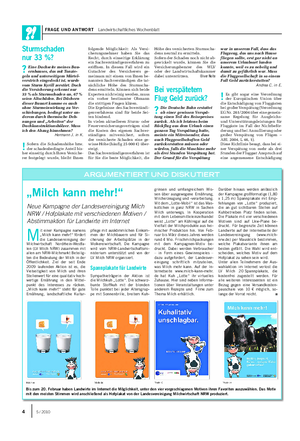 FRAGE UND ANTWORT Landwirtschaftliches Wochenblatt M it einer Kampagne namens „Milch kann mehr!