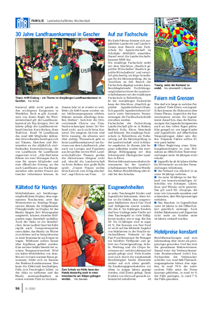 FAMILIE Landwirtschaftliches Wochenblatt 30 Jahre Landfrauenkarneval in Gescher Karneval zählt nicht gerade zu den wichtigsten Ereignissen in Westfalen.