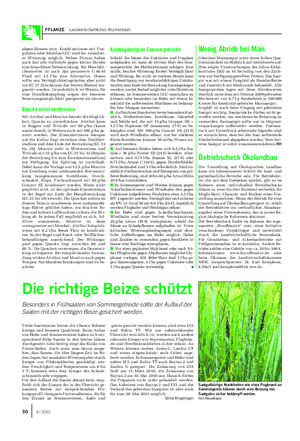 PFLANZE Landwirtschaftliches Wochenblatt Wenig Abrieb bei Mais Gebeiztes Maissaatgut weist einen hohen Qua- litätsstandard im Hinblick auf Abriebwerte auf.