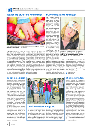 FAMILIE Landwirtschaftliches Wochenblatt In Nordrhein-Westfalen sollen ab Mitte März 75 000 Schüler in den Genuss des Schulobstprogramms kommen.