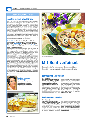 REZEPTE Landwirtschaftliches Wochenblatt Weil in der Familie alle gern Obstkuchen essen, backt Mechthild Krimpmann aus Wettringen im Kreis Steinfurt relativ oft ihren Apfelkuchen mit Mandelkruste.