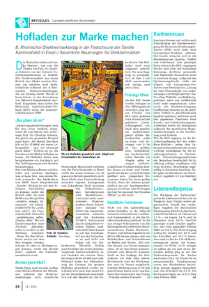 AKTUELLES Landwirtschaftliches Wochenblatt D ie Deutschen stehen auf star- ke Marken“, war eine der Thesen von Prof.