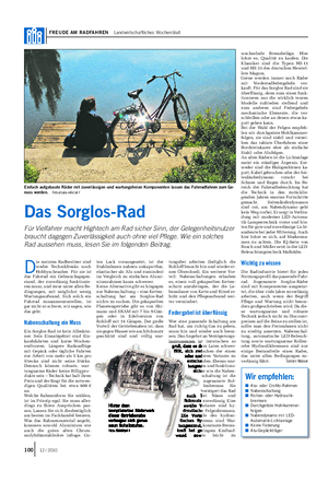 FREUDE AM RADFAHREN Landwirtschaftliches Wochenblatt D ie meisten Radbesitzer sind weder Technikfreaks noch Hobbyschrauber.