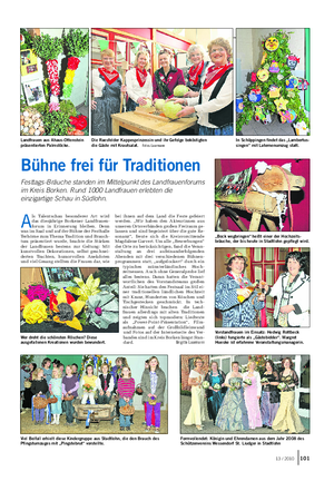A ls Talentschau besonderer Art wird das diesjährige Borkener Landfrauen- forum in Erinnerung bleiben.