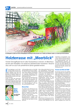GARTEN Landwirtschaftliches Wochenblatt Holzterrasse mit „Meerblick“ Familie Führing/Repke hat ihr altes Fachwerkhaus renoviert.