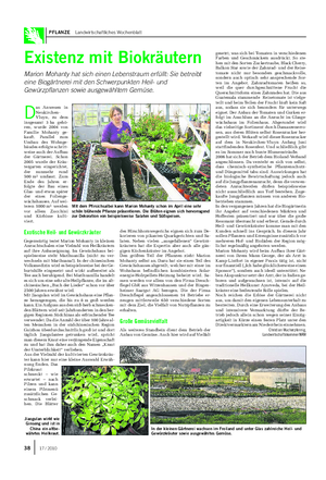 PFLANZE Landwirtschaftliches Wochenblatt Existenz mit Biokräutern Marion Mohanty hat sich einen Lebenstraum erfüllt: Sie betreibt eine Biogärtnerei mit den Schwerpunkten Heil- und Gewürzpflanzen sowie ausgewähltem Gemüse.