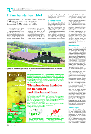 SONDERVERÖFFENTLICHUNG Landwirtschaftliches Wochenblatt 82 17 / 2010 Hähnchenstall errichtet „Tag der offenen Tür“ auf dem Betrieb Schröder in Marsberg (Hochsauerlandkreis) am Donnerstag, 6.