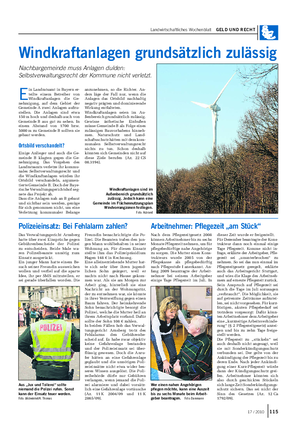 Landwirtschaftliches Wochenblatt GELD UND RECHT Windkraftanlagen grundsätzlich zulässig Nachbargemeinde muss Anlagen dulden: Selbstverwaltungsrecht der Kommune nicht verletzt.