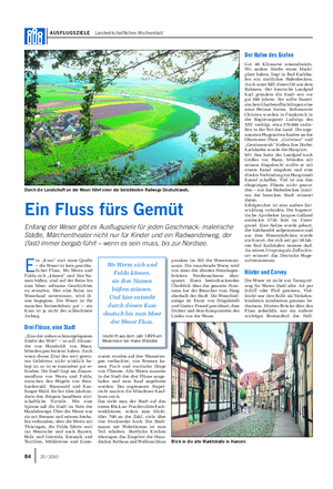 AUSFLUGSZIELE Landwirtschaftliches Wochenblatt E in „Kuss“ statt einer Quelle – die Weser ist kein gewöhn- licher Fluss.