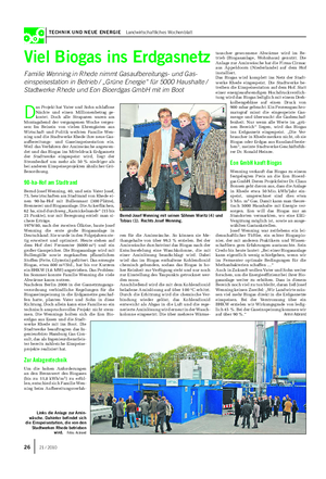 TECHNIK UND NEUE ENERGIE Landwirtschaftliches Wochenblatt tauscher gewonnene Abwärme wird im Be- trieb (Biogasanlage, Wohnhaus) genutzt.