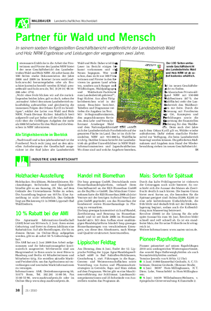 WALDBAUER Landwirtschaftliches Wochenblatt Partner für Wald und Mensch In seinem soeben fertiggestellten Geschäftsbericht veröffentlicht der Landesbetrieb Wald und Holz NRW Ergebnisse und Leistungen der vergangenen zwei Jahre.