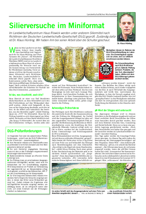 Landwirtschaftliches Wochenblatt erneut auf ihre Wirksamkeit kontrolliert“, be- richtet der Fachmann.