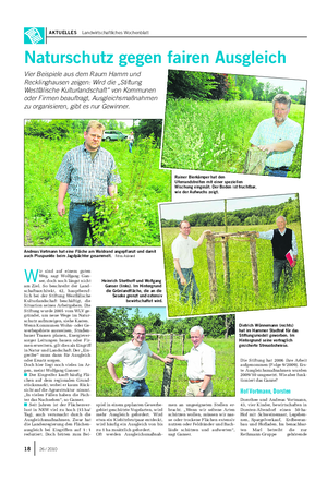 AKTUELLES Landwirtschaftliches Wochenblatt W ir sind auf einem guten Weg, sagt Wolfgang Gan- ser, doch noch längst nicht am Ziel.