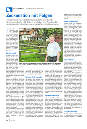 GELD UND RECHT Landwirtschaftliches Wochenblatt Zeckenstich mit Folgen Ein Zeckenstich hat Hubert Ohms aus der Bahn geworfen.