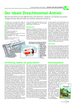 Landwirtschaftliches Wochenblatt TECHNIK UND NEUE ENERGIE lischen Antrieben Einsparpotenziale, weil sie weitgehend unabhängig von der Motordreh- zahl betrieben werden können.