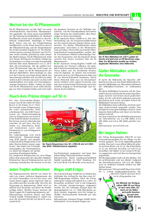 Landwirtschaftliches Wochenblatt INDUSTRIE UND WIRTSCHAFT Die IG Pflanzenzucht, im Jahr 1927 von sechs mittelständischen bayerischen Pflanzenzüch- tern gegründet, hat einen neuen Geschäftsfüh- rer.