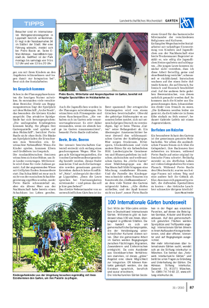 Landwirtschaftliches Wochenblatt GARTEN ger, um mit ihren Kindern an den Angeboten teilzunehmen und tra- gen damit zur Integration bei“, freut sich der Sozialarbeiter.