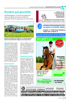 Landwirtschaftliches Wochenblatt SONDERVERÖFFENTLICHUNG 5333 / 2010 Rundum gut geschützt Als Makleragentur im Versicherungsbereich findet die Gladen & Schewe GmbH den optimalen Versicherungsschutz für ihre Kunden.