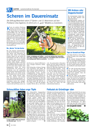 GARTEN Landwirtschaftliches Wochenblatt Scheren im Dauereinsatz Die Stiftung Warentest nahm 17 Garten- und 11 Astscheren auf den Prüfstand.