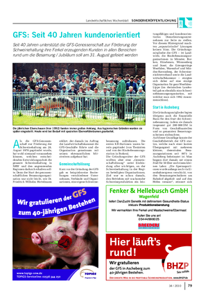 Landwirtschaftliches Wochenblatt SONDERVERÖFFENTLICHUNG 7934 / 2010 A ls die GFS-Genossen- schaft zur Förderung der Schweinehaltung am 28.