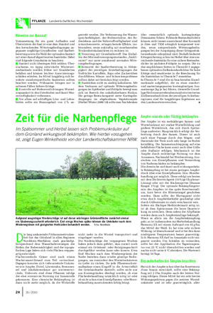 PFLANZE Landwirtschaftliches Wochenblatt D ie lang andauernde Frühsommertrocken- heit hat das Grünland in allen Regionen Nordrhein-Westfalens stark geschädigt.