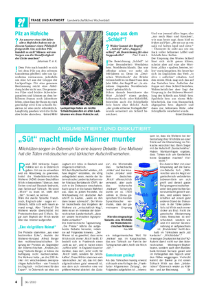 FRAGE UND ANTWORT Landwirtschaftliches Wochenblatt R und 300 türkische Super- märkte soll es in Österreich geben.