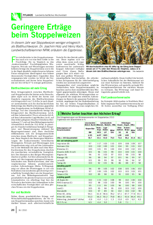 PFLANZE Landwirtschaftliches Wochenblatt Geringere Erträge beim Stoppelweizen In diesem Jahr war Stoppelweizen weniger ertragreich als Blattfruchtweizen.