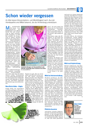 Landwirtschaftliches Wochenblatt GESUNDHEIT M it zunehmendem Alter lassen Kon- zentrations- und Merkfähigkeit nach.