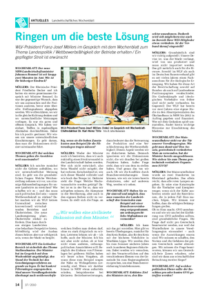 AKTUELLES Landwirtschaftliches Wochenblatt WOCHENBLATT: Der neue NRW-Landwirtschaftsminister Johannes Remmel ist seit knapp zwei Monaten im Amt.