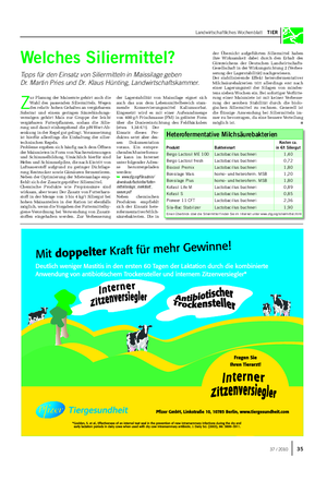 Landwirtschaftliches Wochenblatt TIER Z ur Planung der Maisernte gehört auch die Wahl des passenden Siliermittels.
