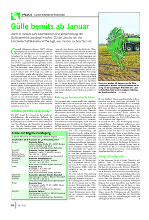 PFLANZE Landwirtschaftliches Wochenblatt G emäß Düngeverordnung (DüV) dürfen Düngemittel mit einem wesentlichen Ge- halt an verfügbarem Stickstoff (N) auf Ackerland in der Zeit vom 1.