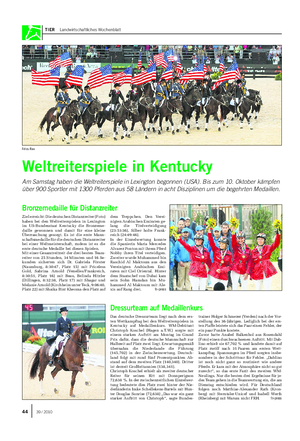 TIER Landwirtschaftliches Wochenblatt Weltreiterspiele in Kentucky Am Samstag haben die Weltreiterspiele in Lexington begonnen (USA).