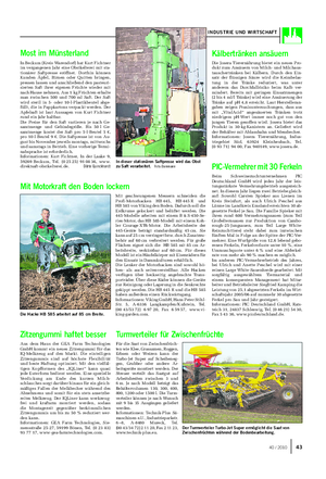 Landwirtschaftliches Wochenblatt INDUSTRIE UND WIRTSCHAFT Most im Münsterland In Beckum (Kreis Warendorf) hat Kurt Fichtner im vergangenen Jahr eine Obstkelterei mit sta- tionärer Saftpresse eröffnet.