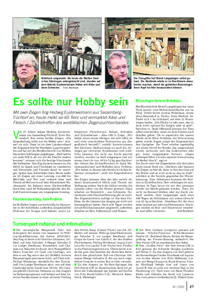 Landwirtschaftliches Wochenblatt TIER V or 27 Jahren bekam Hedwig Eusterwie- mann aus Sassenberg-Füchtorf, Kreis Wa- rendorf, ihre ersten beiden Ziegen.