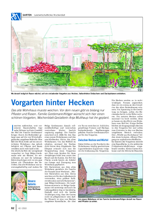 GARTEN Landwirtschaftliches Wochenblatt I nmitten zahlreicher, weit ver- streuter Bauerschaften liegt nahe Dülmen im Kreis Coesfeld der Hof der Familie Gerdemann/ Kröger.