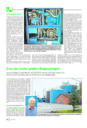 Kraft trat und das Stromeinspeisegesetz ab- löste, bekam die landwirtschaftliche Biogas- branche weiteren Aufschwung.