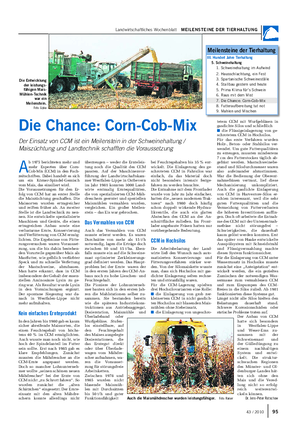Landwirtschaftliches Wochenblatt MEILENSTEINE DER TIERHALTUNG 9543 / 2010 bei Feuchtegehalten bis 35 % ent- wickelt.