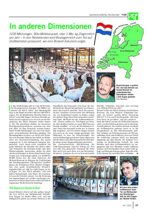 Landwirtschaftliches Wochenblatt TIER I n den Niederlanden gibt es rund 60 Betriebe, die Bioziegenmilch erzeugen.