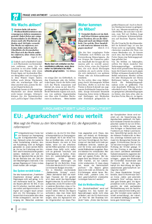 FRAGE UND ANTWORT Landwirtschaftliches Wochenblatt E U-Agrarkommissar Ciolos hat ein Konzept zur Neuregelung der EU-Agrarbeihilfen vorge- legt.