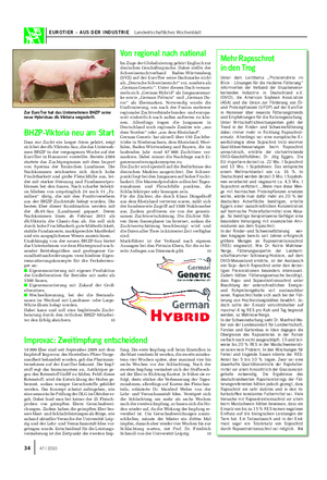EUROTIER – AUS DER INDUSTRIE Landwirtschaftliches Wochenblatt BHZP-Viktoria neu am Start Dass zur Zucht ein langer Atem gehört, zeigt sich bei der db.