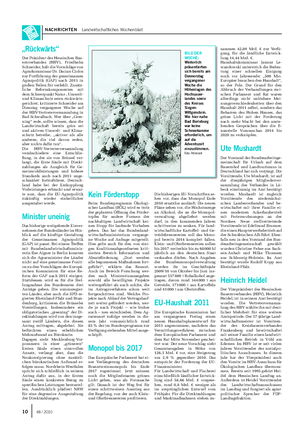 NACHRICHTEN Landwirtschaftliches Wochenblatt BILD DER WOCHE: Winterlich präsentierten sich bereits am Donnerstag vergangener Woche die Höhenlagen des Hochsauer- landes sowie des Kreises Siegen- Wittgenstein.