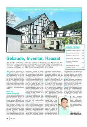HAUS UND HOF RICHTIG VERSICHERN Landwirtschaftliches Wochenblatt Unsere Themen Gebäude, Inventar, Hausrat .