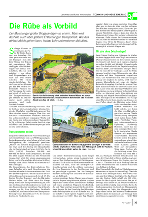 Landwirtschaftliches Wochenblatt TECHNIK UND NEUE ENERGIE Die Rübe als Vorbild Der Maishunger großer Biogasanlagen ist enorm.