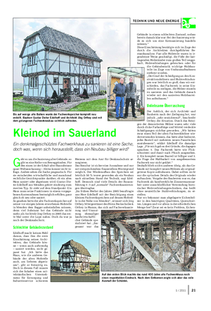 Landwirtschaftliches Wochenblatt TECHNIK UND NEUE ENERGIE G eht es um die Sanierung alter Gebäude, so gibt es eine Reihe von Beweggründen.