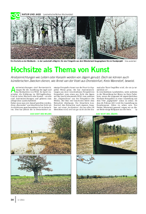 NATUR UND JAGD Landwirtschaftliches Wochenblatt Hochsitze als Thema von Kunst Ansitzeinrichtungen wie Leitern oder Kanzeln werden von Jägern genutzt.