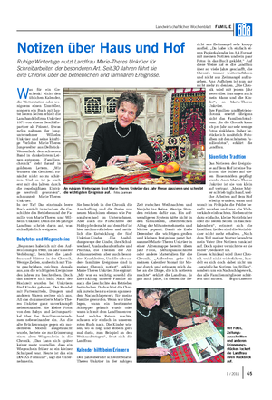 Landwirtschaftliches Wochenblatt FAMILIE Notizen über Haus und Hof Ruhige Wintertage nutzt Landfrau Marie-Theres Unkrüer für Schreibarbeiten der besonderen Art.