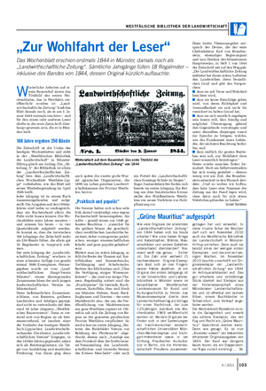 WESTFÄLISCHE BIBLIOTHEK DER LANDWIRTSCHAFT „Zur Wohlfahrt der Leser“ Das Wochenblatt erschien erstmals 1844 in Münster, damals noch als „Landwirthschaftliche Zeitung“.